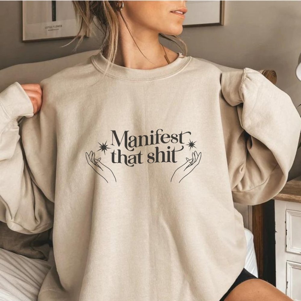 Manifest That Sh*t Sand Long Sleeve Unisex Crewneck Sweatshirt